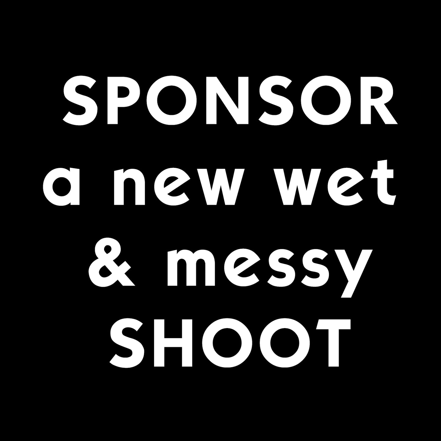 Sponsor a WAM Shoot